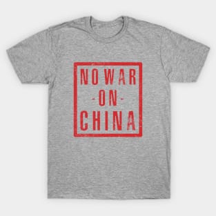 No War on China T-Shirt